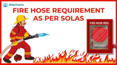 Fire Hose Requirement as Per SOLAS