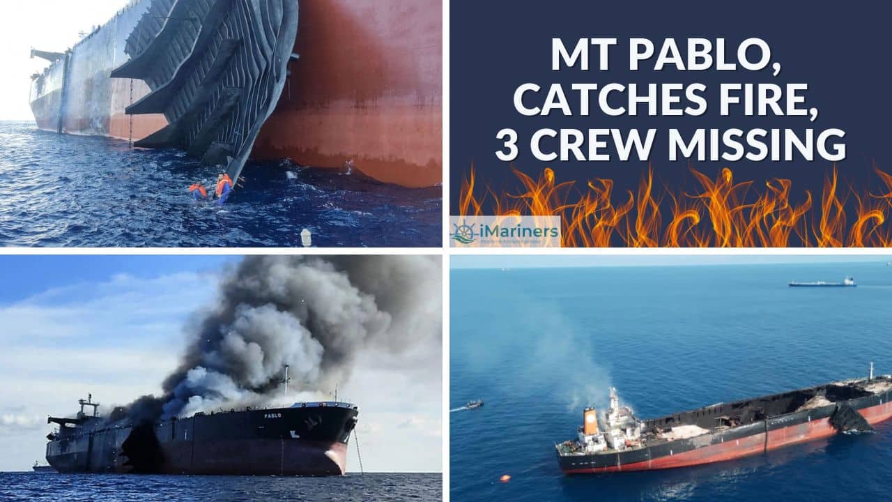 MT PABLO, Catches Fire, 3 Crew Missing