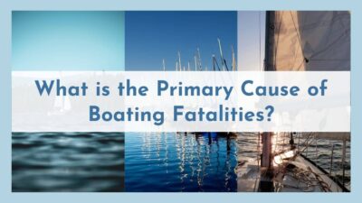 What is the Primary Cause of Boating Fatalities